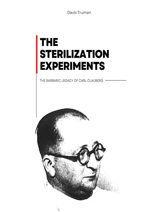 Title details for The Sterilization Experiments by Davis Truman - Available